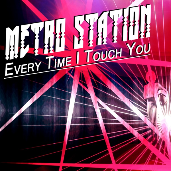 Every Time I Touch You - Single album cover