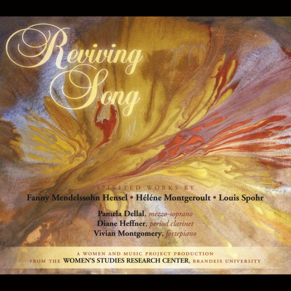 Reviving Song: Spirited Works By Fanny Mendelssohn Hensel, Helene Montgeroult, And Louis Spohr album cover