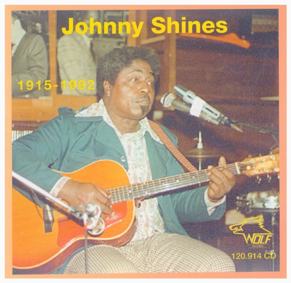 Johnny Shines 1915-1992 album cover