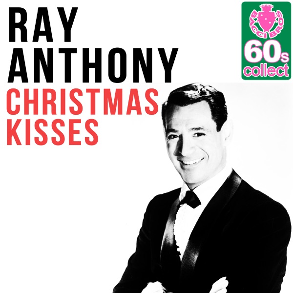 Christmas Kisses (Remastered) - Single album cover
