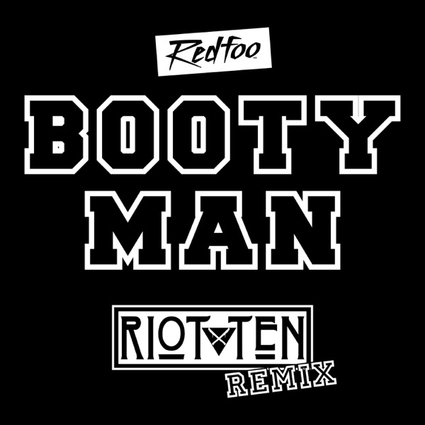 Booty Man (Riot Ten Remix) - Single album cover