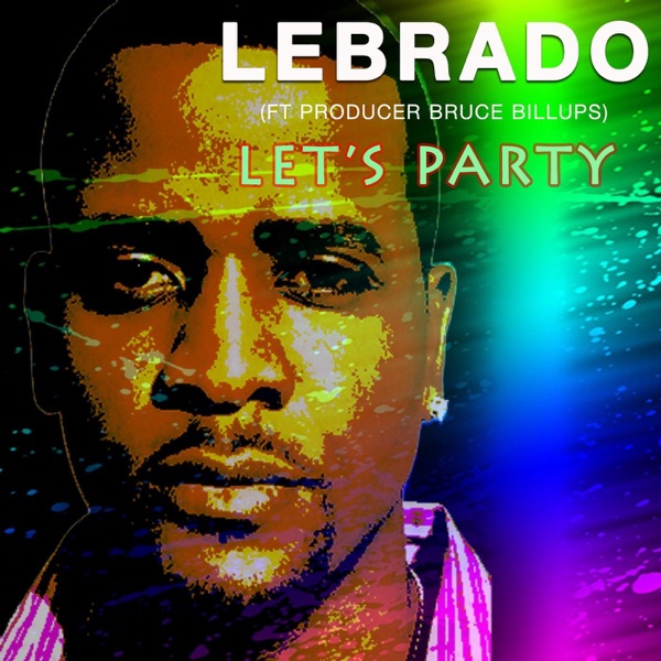 Let's Party (feat. Bruce Billups) - Single album cover