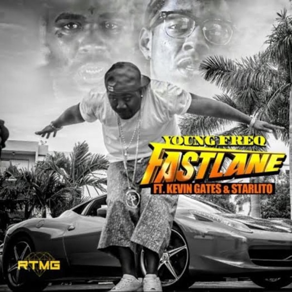 Fast Lane (feat. Kevin Gates & Starlito) - Single album cover