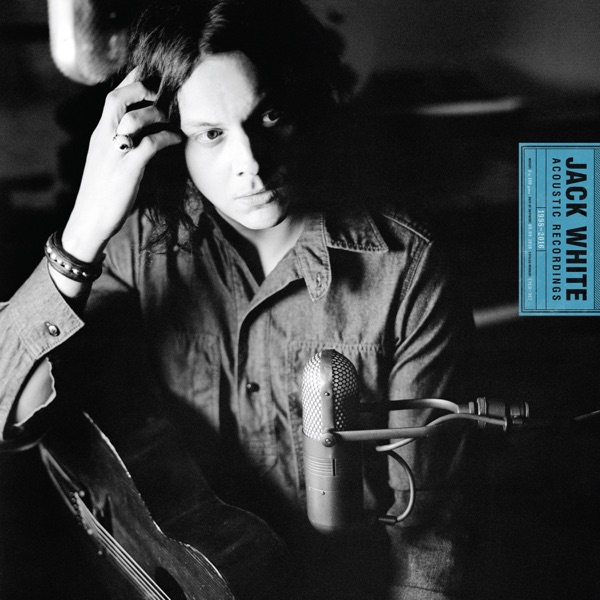 Jack White Acoustic Recordings 1998 - 2016 album cover