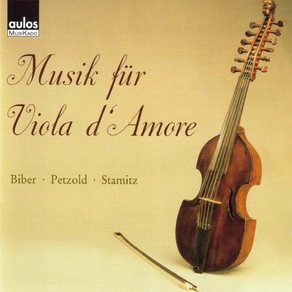 Biber - Petzold - Stamitz: Music for Viola d'Amore album cover