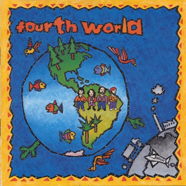 Fourth World (feat. Airto Moreira, Flora Purim, Jose Neto & Gary Meek) album cover
