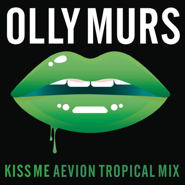 Kiss Me (Aevion Tropical Mix) - Single album cover