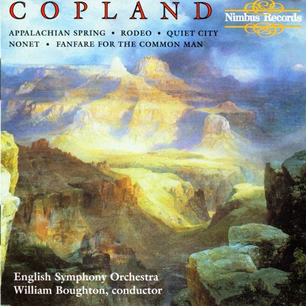 Copland: Appalachian Spring, Rodeo, Quiet City, Nonet & Fanfare for the Common Man album cover