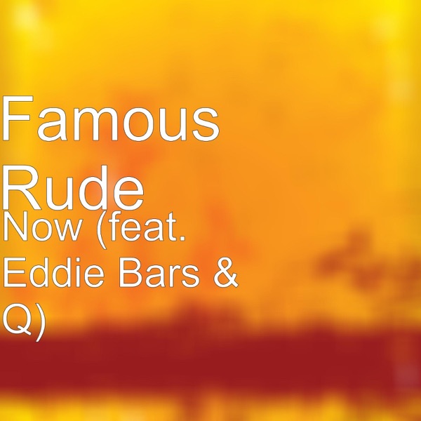 Now (feat. Eddie Bars & Q) - Single album cover