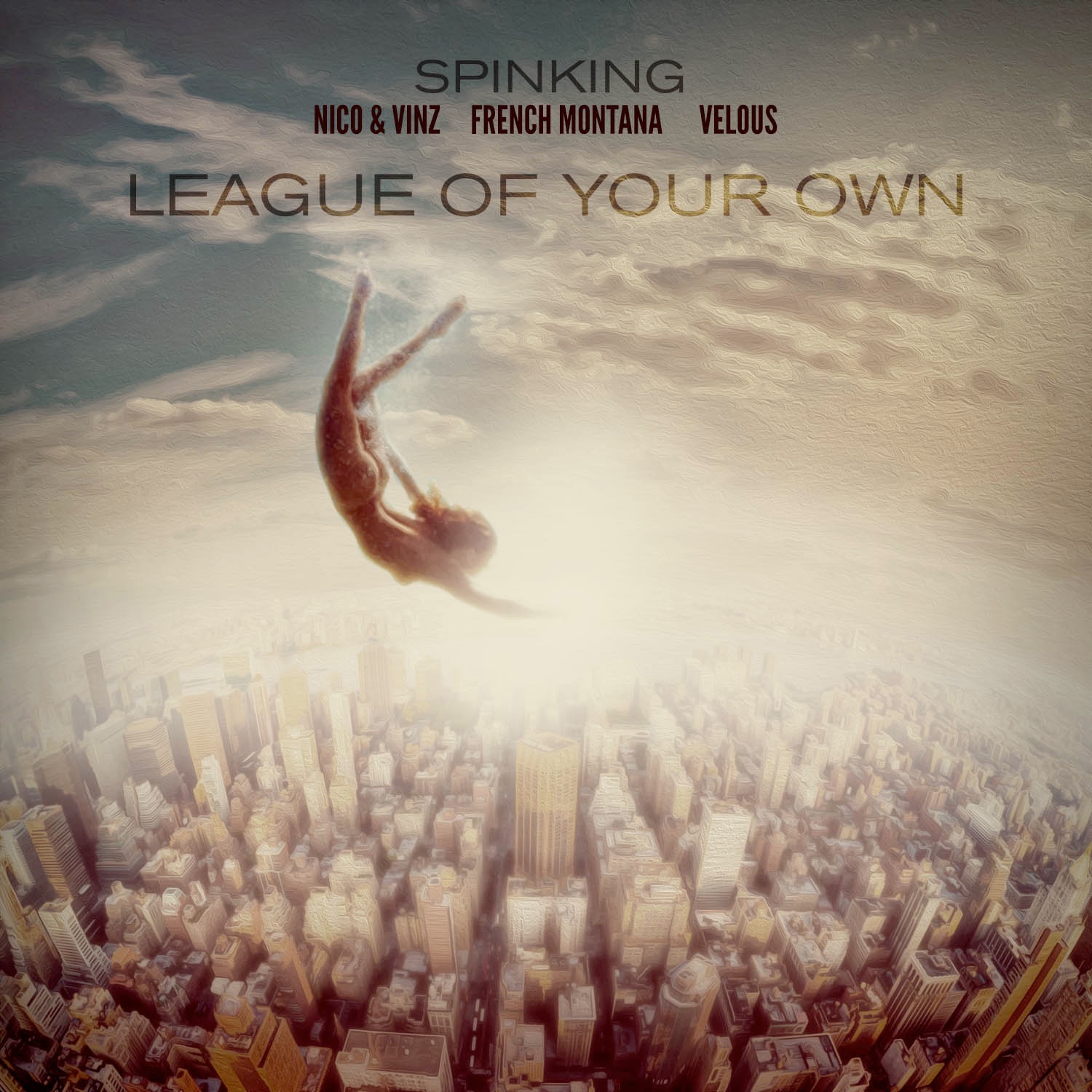League of Your Own (feat. Nico & Vinz, French Montana & Velous) - Single album cover