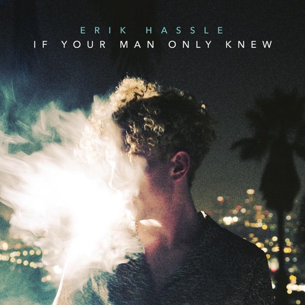 If Your Man Only Knew - Single album cover