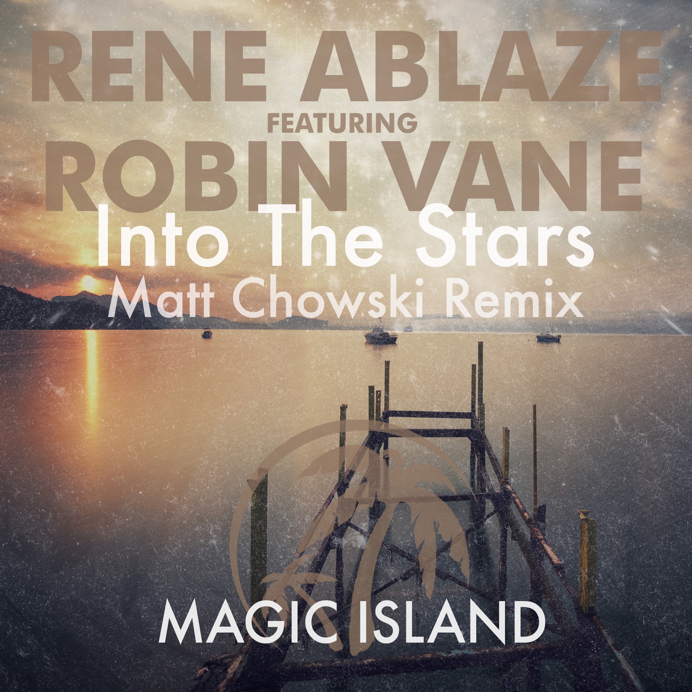 Into the Stars (feat. Robin Vane) [Matt Chowski Remix] - Single album cover