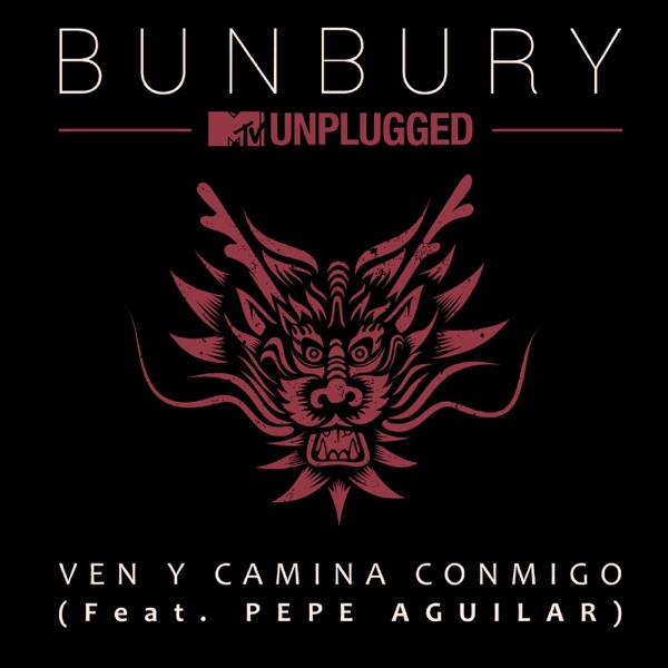 Ven y camina conmigo (feat. Pepe Aguilar) [MTV Unplugged] [Live] - Single album cover