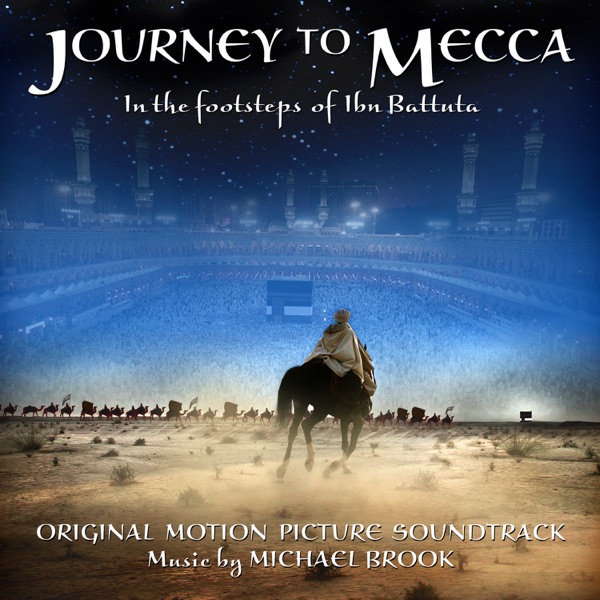 Journey to Mecca (Original Motion Picture Soundtrack) album cover