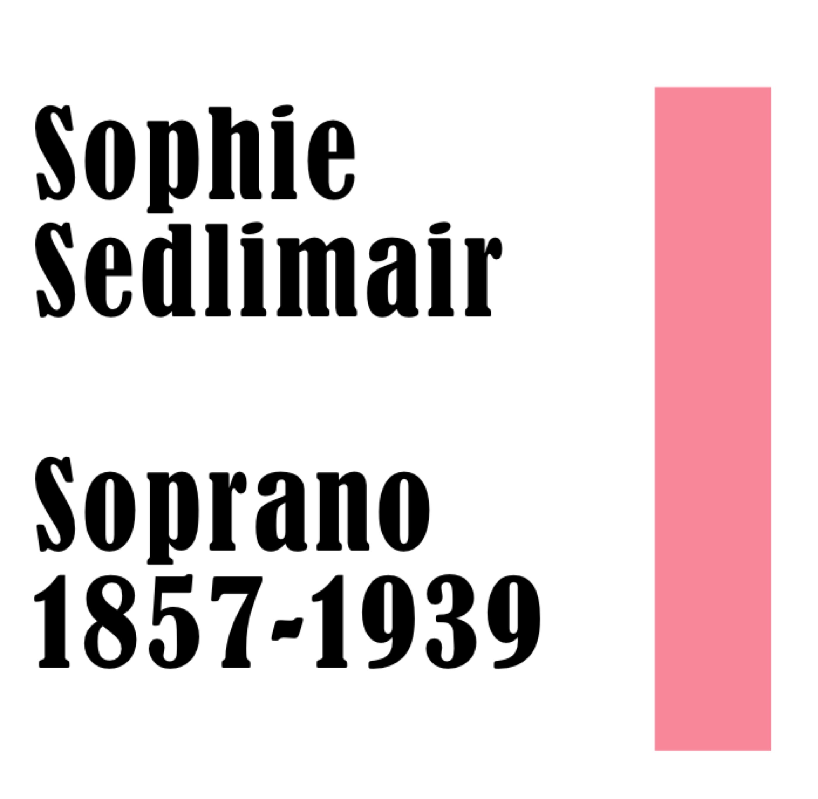 Sophie Sedlimair Soprano 1857-1939 album cover