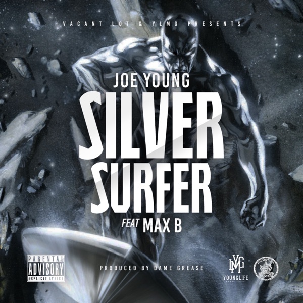 Silver Surfer (feat. Max B) - Single album cover