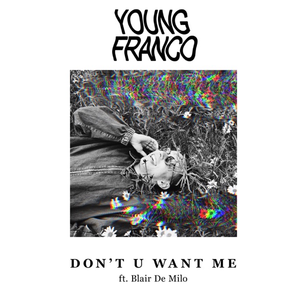 Don't U Want Me (feat. Blair De Milo) - Single album cover