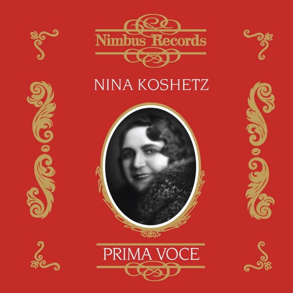 Nina Koshetz (Recorded 1928/9 and 1940) album cover