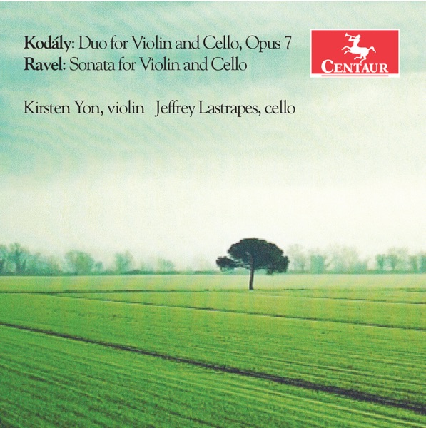 Kodály: Duo for Violin & Cello, Op. 7 - Ravel: Sonata for Violin & Cello, M. 73 album cover