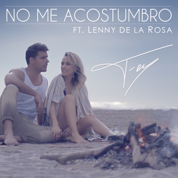 No Me Acostumbro (feat. Lenny de la Rosa) - Single album cover