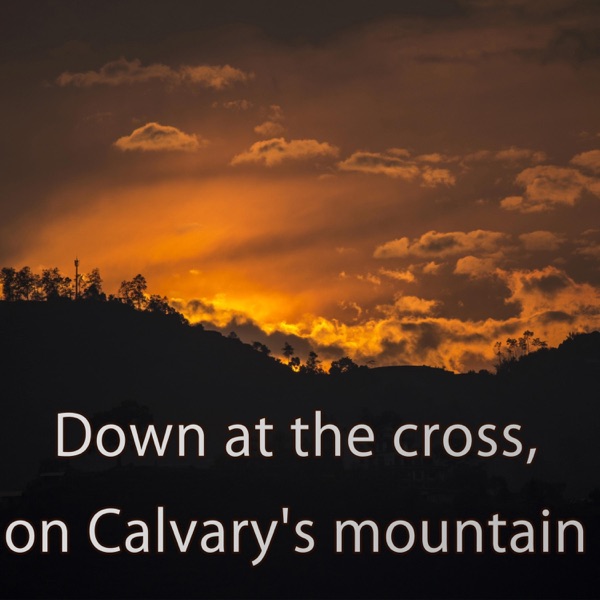 Down at the Cross, on Calvary's Mountain (Hymn Piano Instrumental) - Single album cover