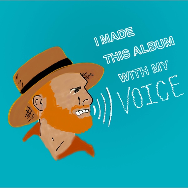 I Made This Album with My Voice album cover