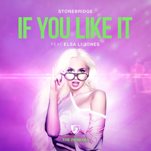 If You Like It (feat. Elsa Li Jones) [The Remixes] album cover