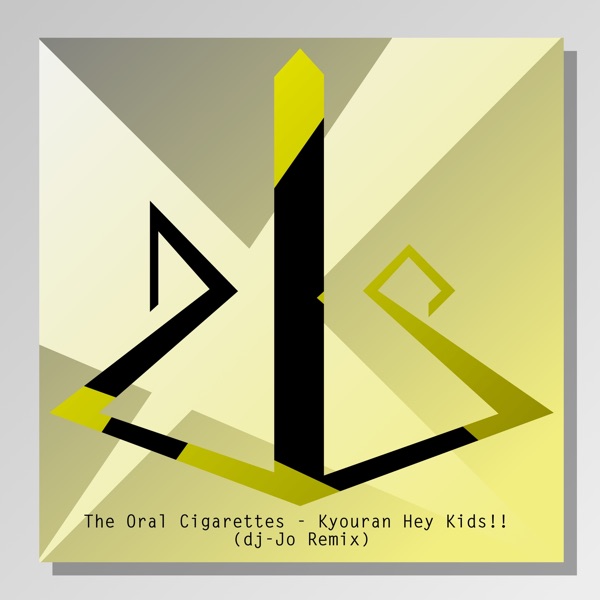 Kyouran Hey Kids!! (dj-Jo Remix) - Single album cover