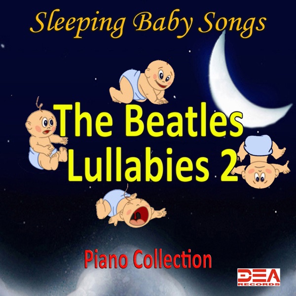 The Beatles Lullabies 2 (Piano Collection) album cover