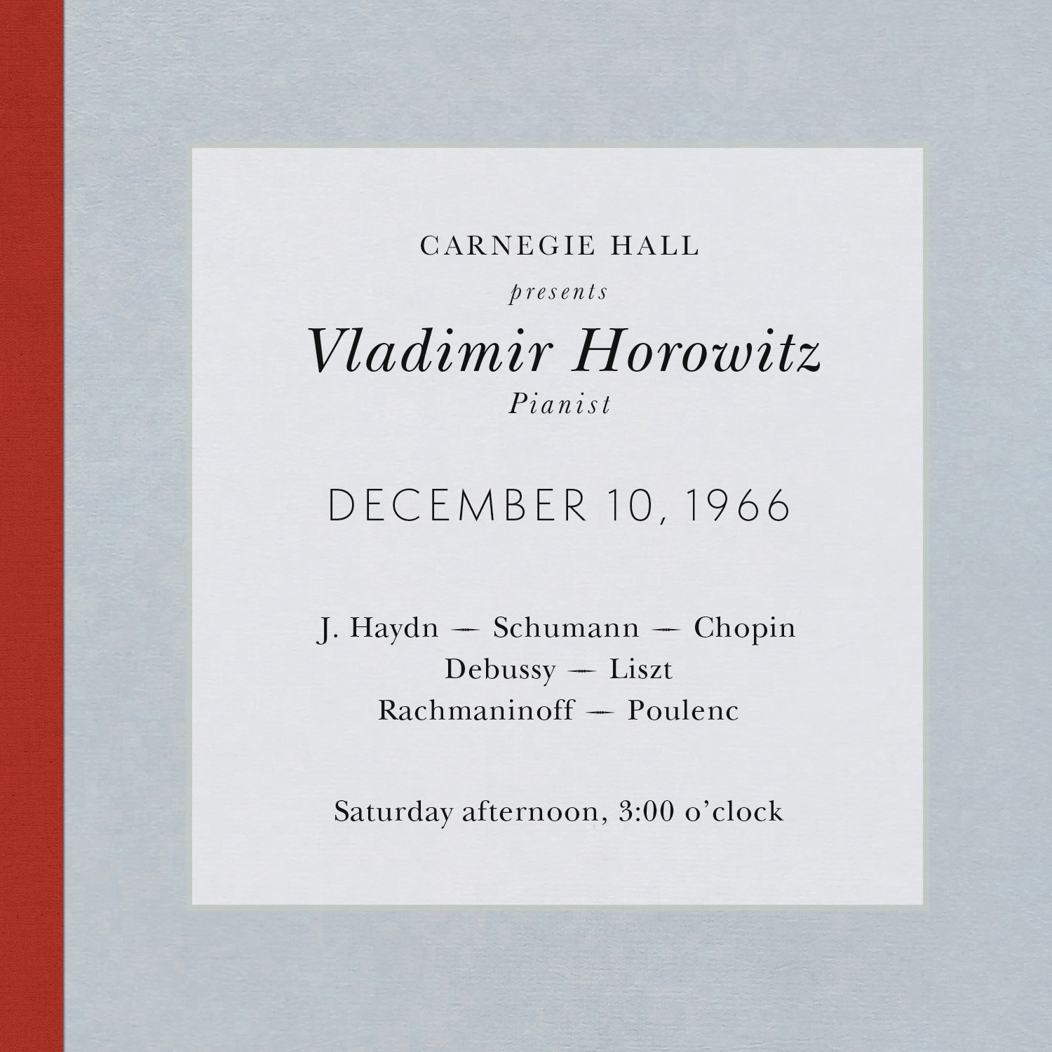 Vladimir Horowitz Live at Carnegie Hall - Recital December 10, 1966: Haydn, Schumann, Chopin, Debuss album cover