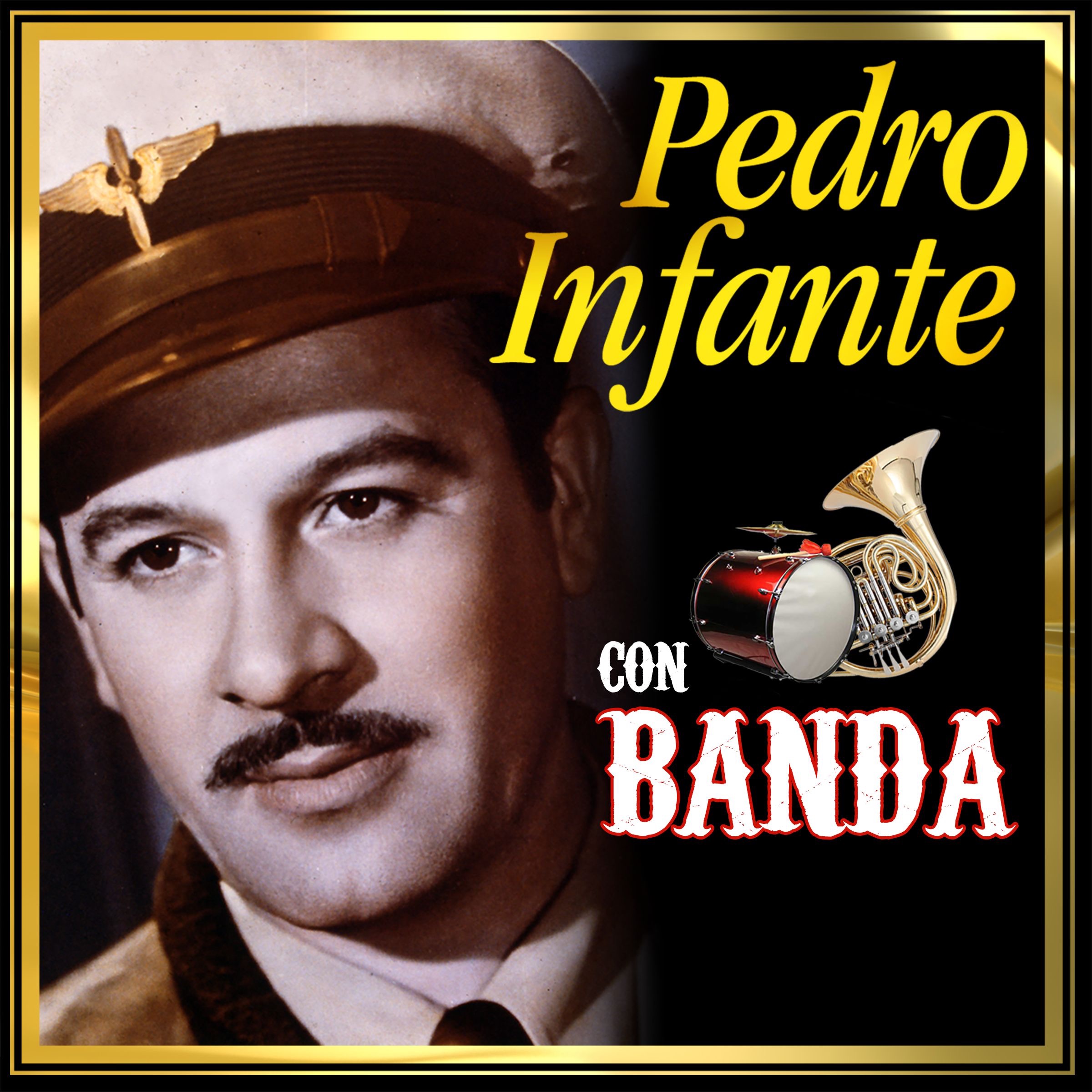 Pedro Infante Con Banda album cover
