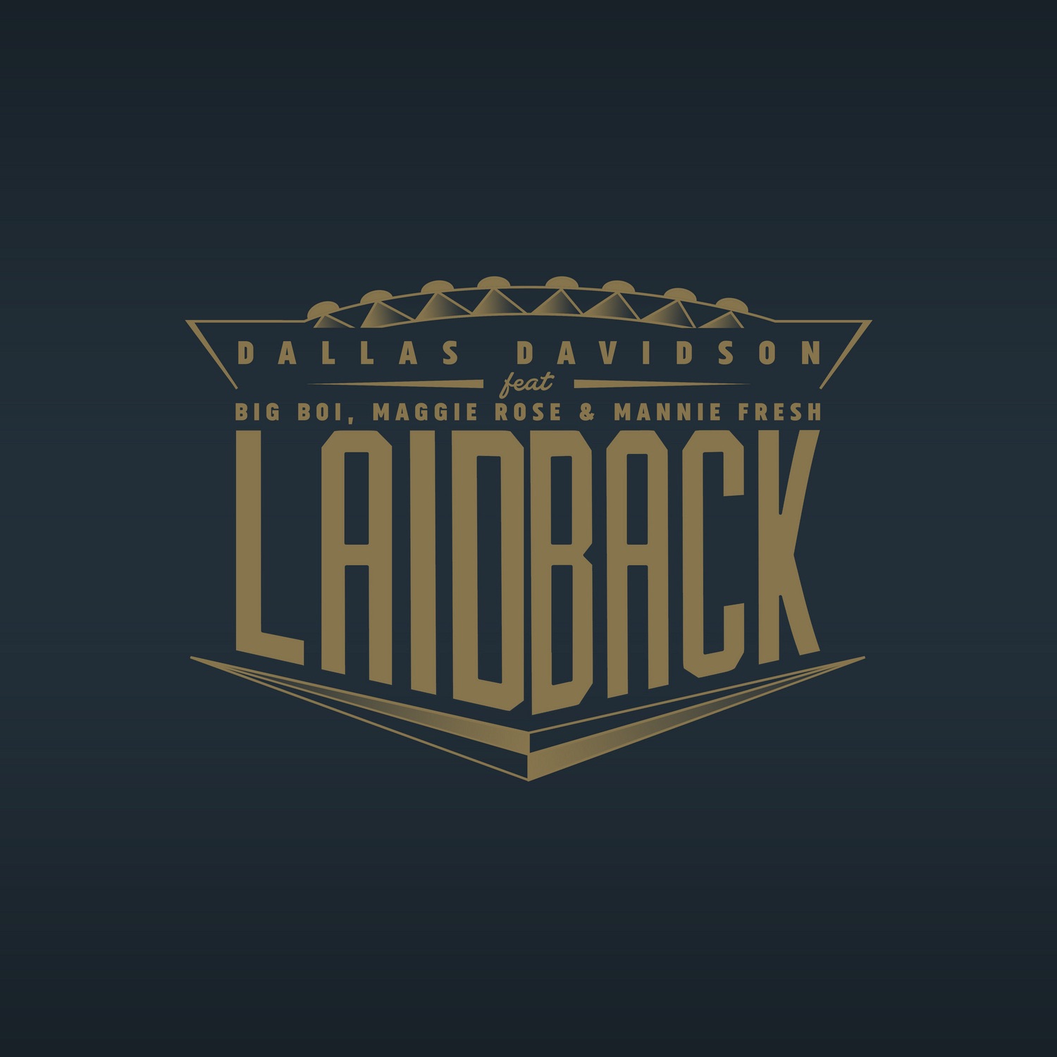 Laid Back (feat. Big Boi, Maggie Rose & Mannie Fresh) - Single album cover