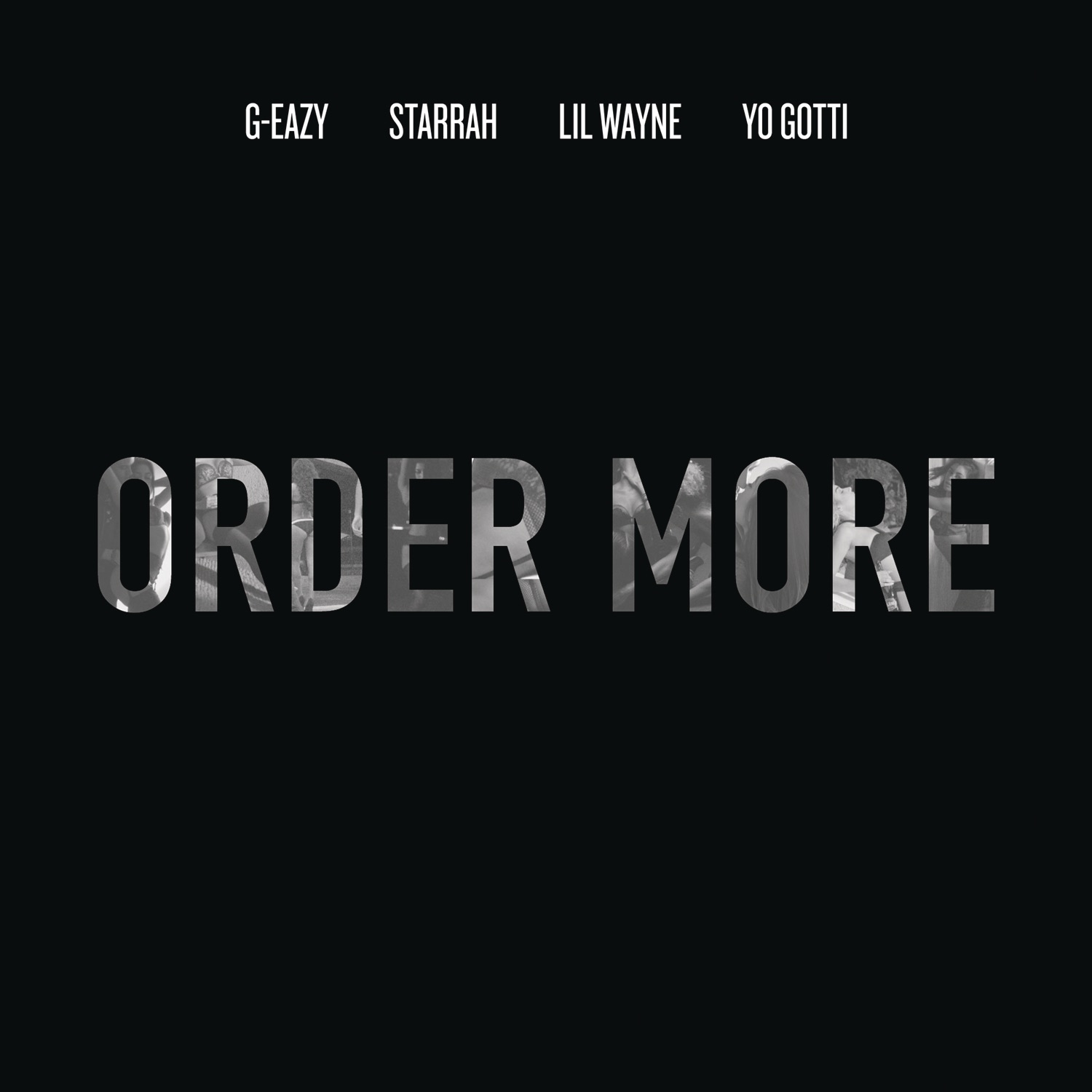 Order More (feat. Lil Wayne, Yo Gotti & Starrah) - Single album cover