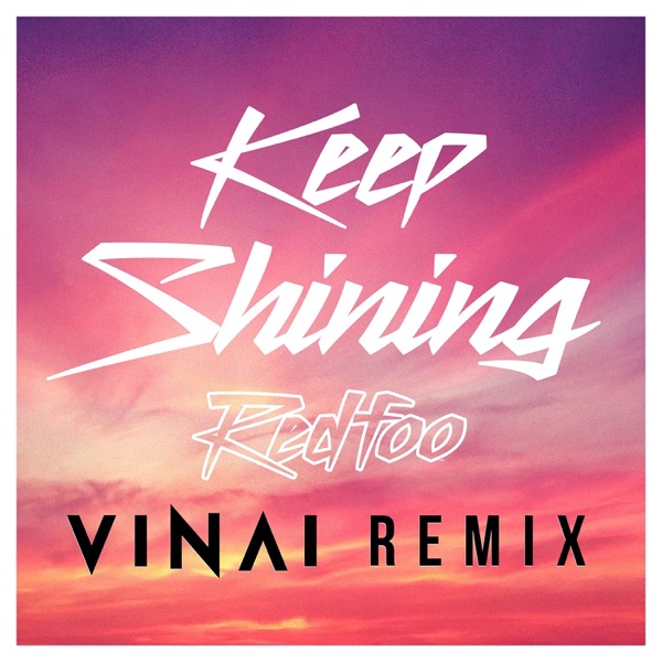Keep Shining (VINAI Remix) - Single album cover