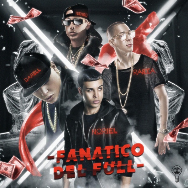 Fanático del Full (feat. Baby Rasta, Darell & Nengo Flow) - Single album cover