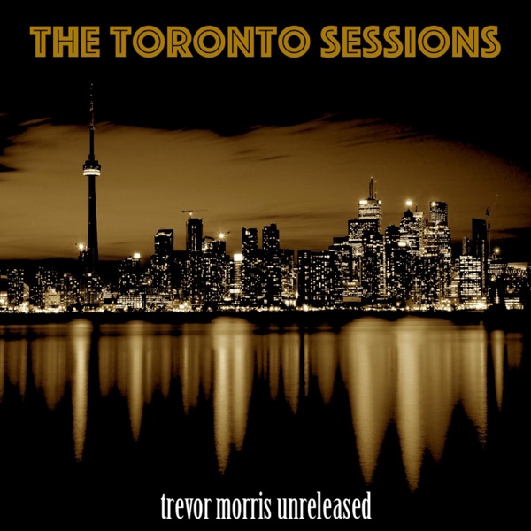 The Toronto Sessions - EP album cover