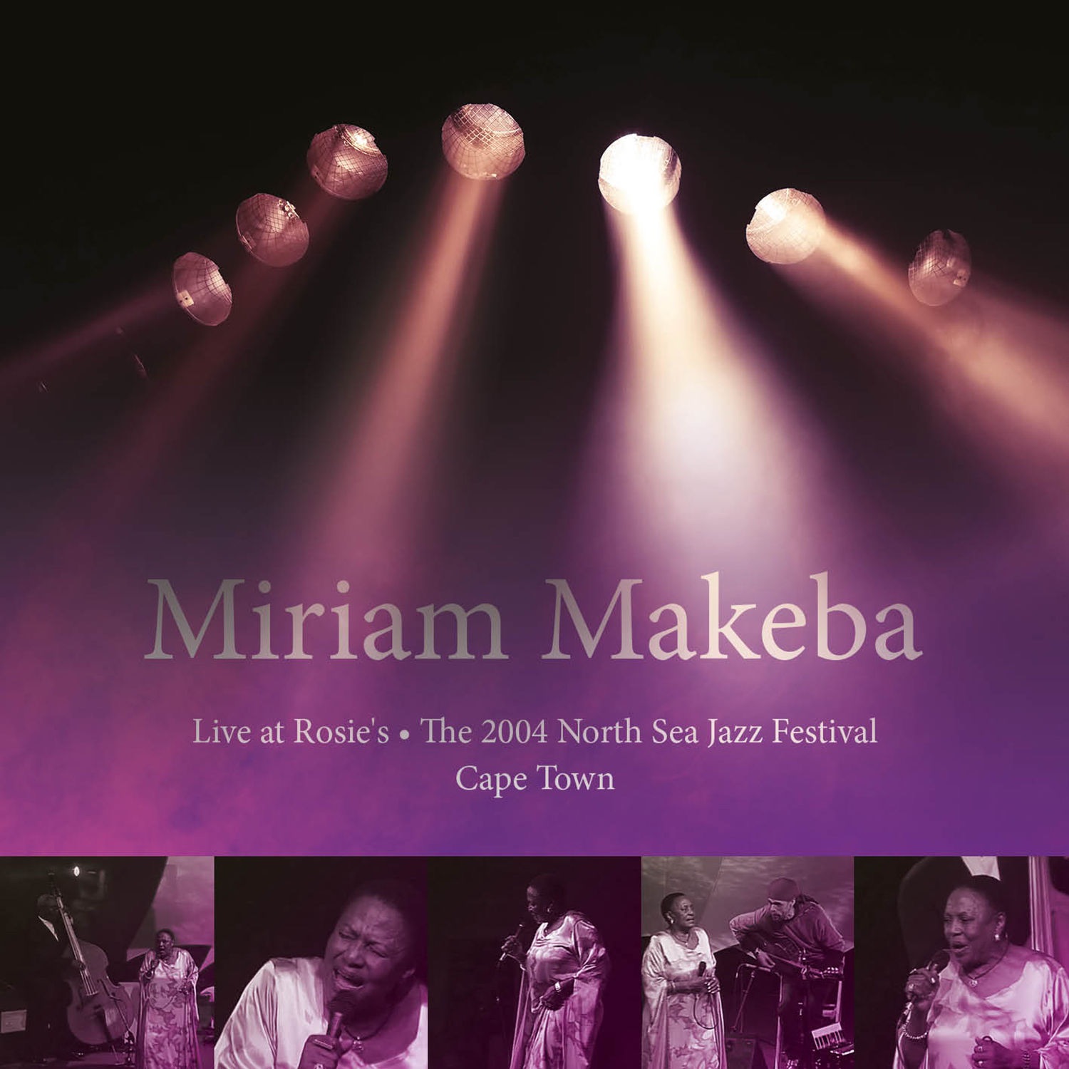 Live At Rosie's, The 2004 North Sea Jazz Festival, Cape Town (feat. William Slater, Tony Cedras & Le album cover