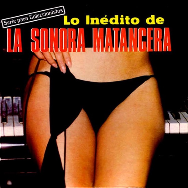 Lo Inédito De La Sonora Matancera album cover