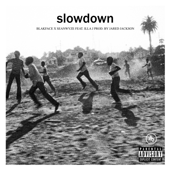 Slow down (feat. Illa J) - Single album cover
