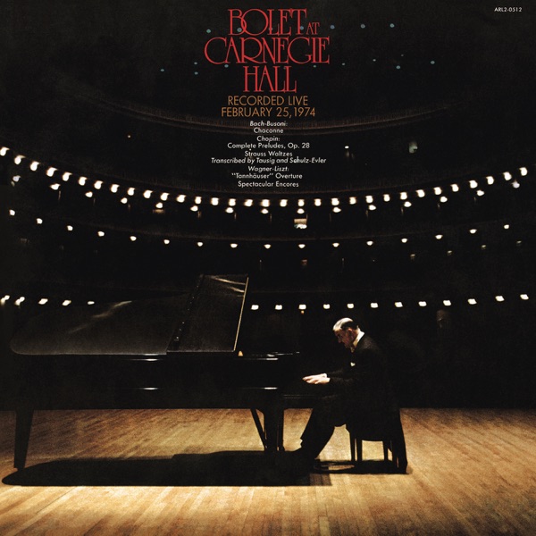 Jorge Bolet at Carnegie Hall, New York City, February 25, 1974 (Remastered) album cover