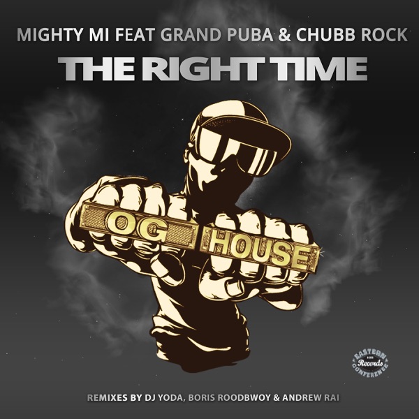 The Right Time (feat. Grand Puba & Chubb Rock) - EP album cover