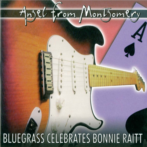 Bluegrass Celebrates Bonnie Raitt: Angel From Montgomery album cover