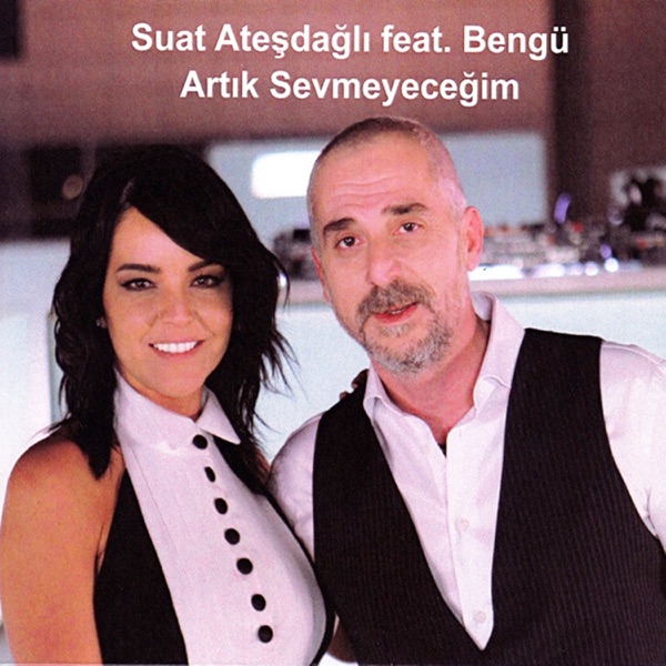 Artık Sevmeyeceğim (feat. Bengü) - Single album cover