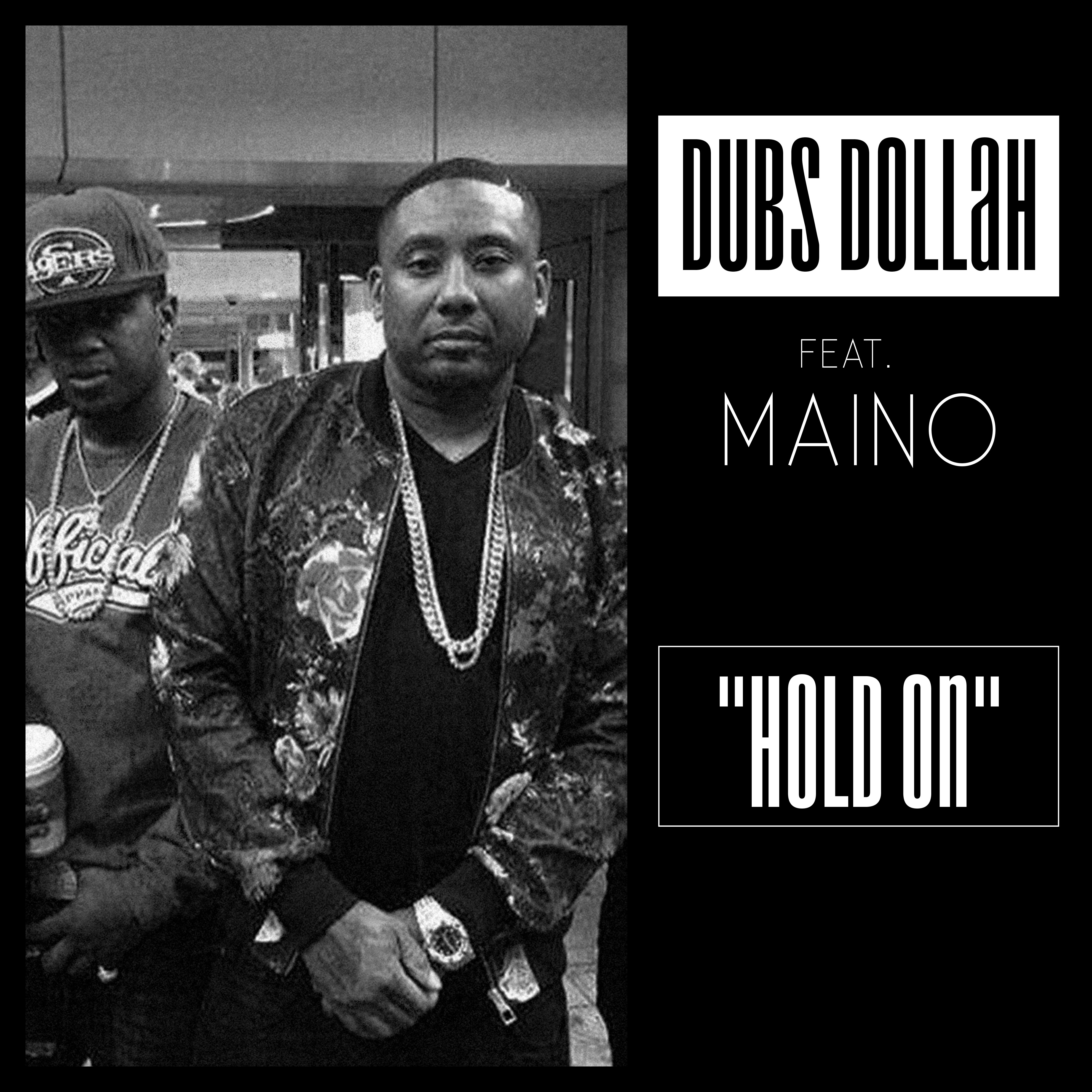 Hold on (feat. Maino) - Single album cover