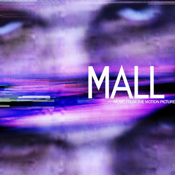 MALL (Music From the Motion Picture) album cover