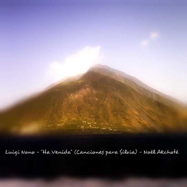 Luigi Nono: Ha Venido "Canciones para Silvia" (Arr. for Guitar) - EP album cover