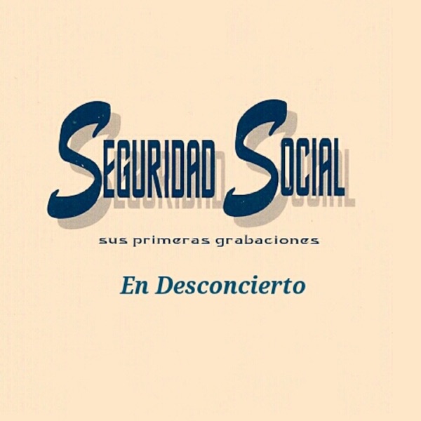 Seguridad Social - En Desconcierto album cover
