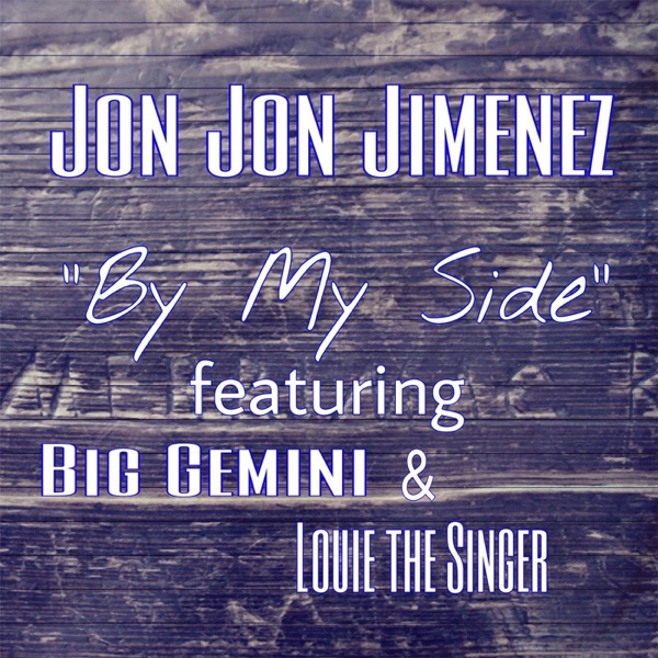 By My Side (feat. Big Gemini & Louie the Singer) - Single album cover