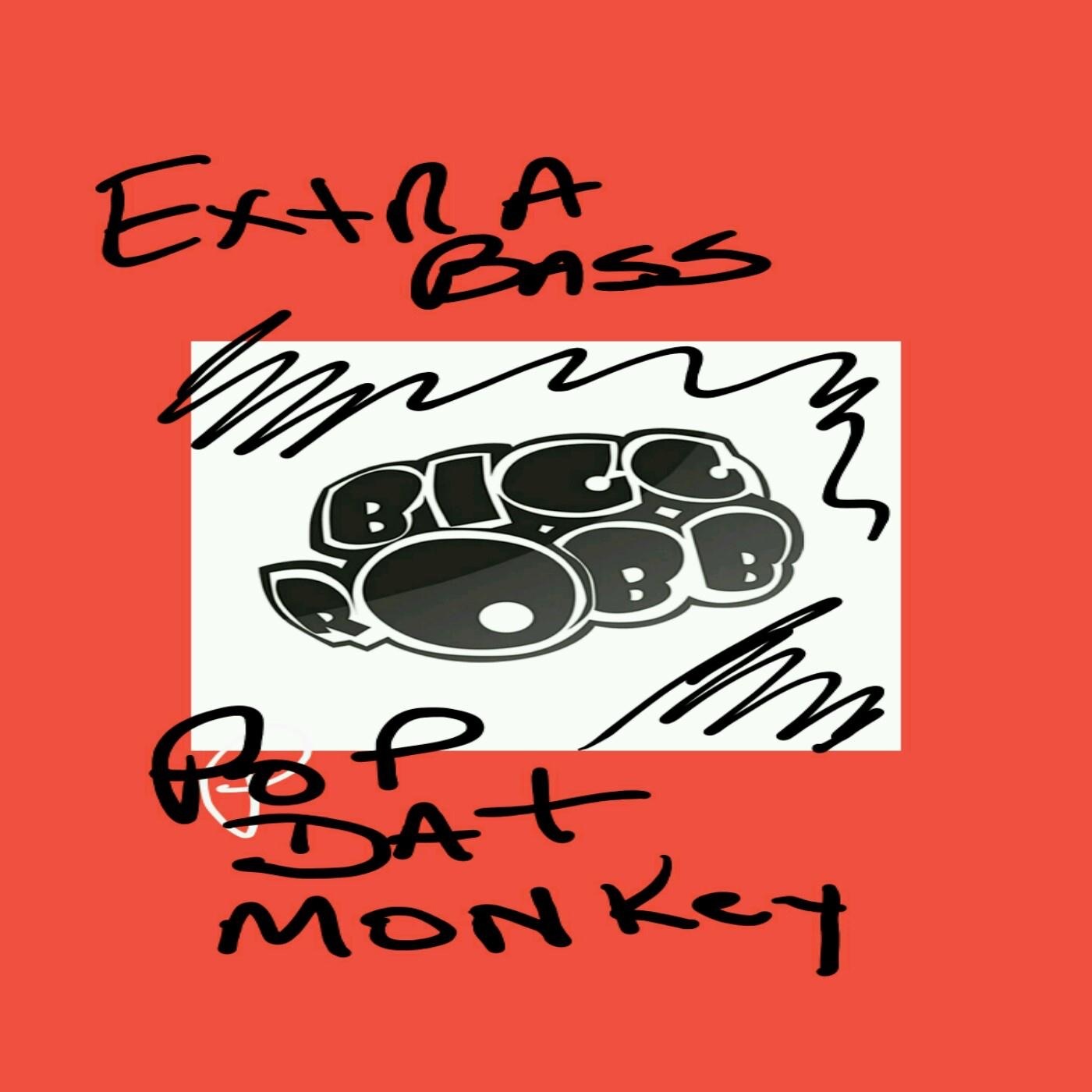 Pop Dat Monkey (Extra Bass Mix) - Single album cover