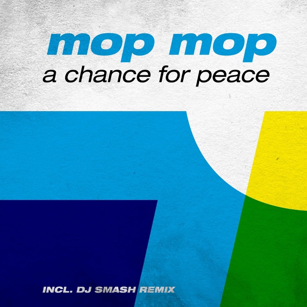A Chance for Peace (Incl. DJ Smash Remix) [Remixes] - EP album cover